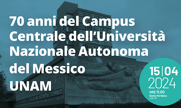 70 anni del Campus Centrale dell'Università Nazionale Autonoma del MEssico (UNAM)