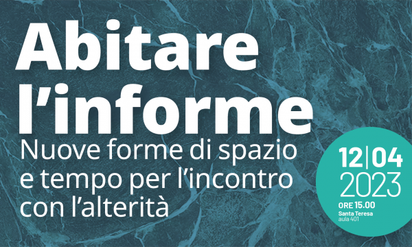 Abitare l’informe