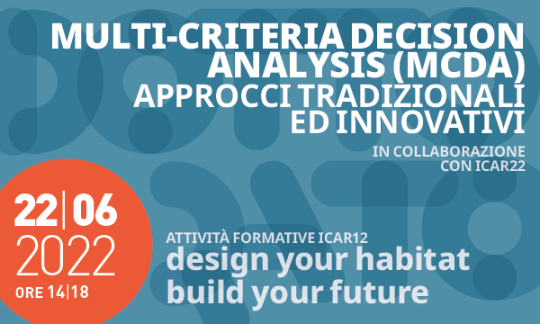 MULTI-CRITERIA DECISION ANALYSIS (MCDA) - APPROCCI TRADIZIONALI ED INNOVATIVI