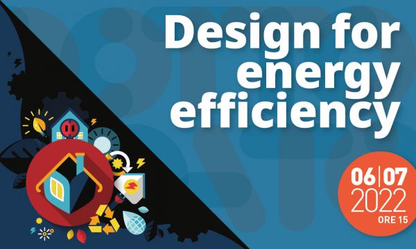 Design for energy efficiency.