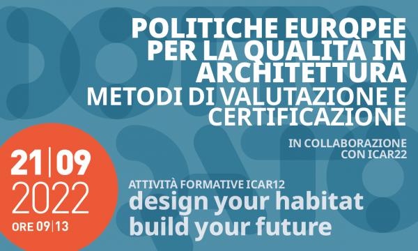 POLITICHE EUROPEE PER LA QUALITÀ IN ARCHITETTURA - METODI DI VALUTAZIONE E CERTIFICAZIONE