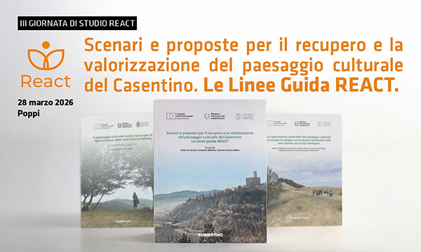 SCENARI E PROPOSTE PER IL RECUPERO E LA VALORIZZAZIONE DEL PAESAGGIO CULTURALE DEL CASENTINO.