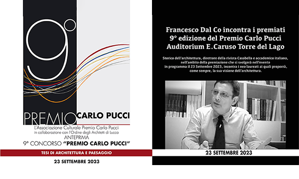 Associazione Premio Carlo Pucci e l’Ordine degli Architetti della Provincia di Lucca 9° EDIZIONE