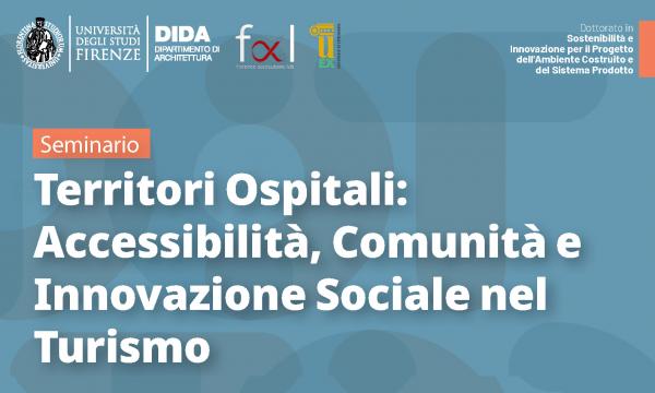 Territori Ospitali: Accessibilit&agrave;, Comunit&agrave; e Innovazione Socale nel Turismo.